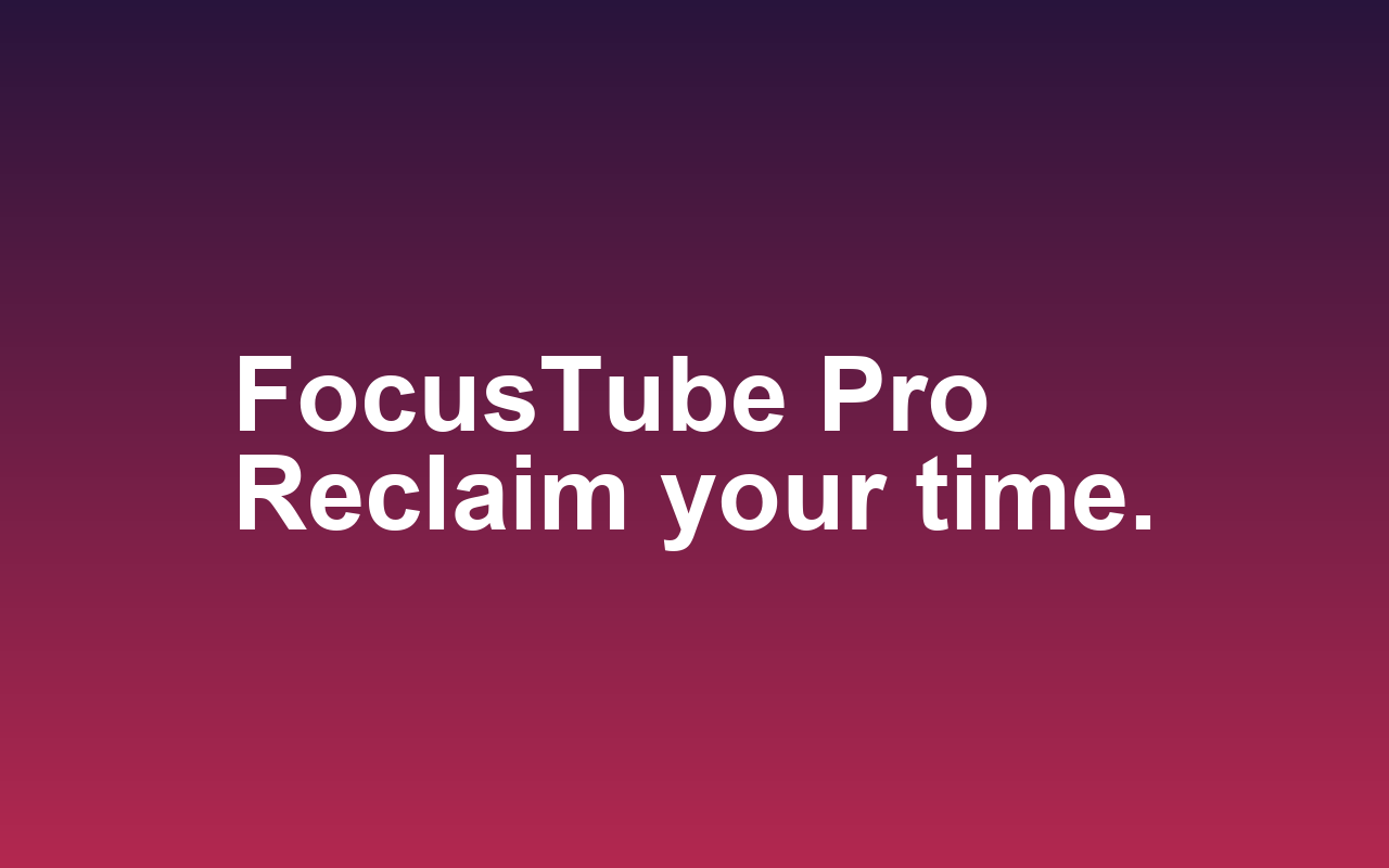 FocusTube Pro YouTube distraction blocker extension to block YouTube shorts and hide recommendations